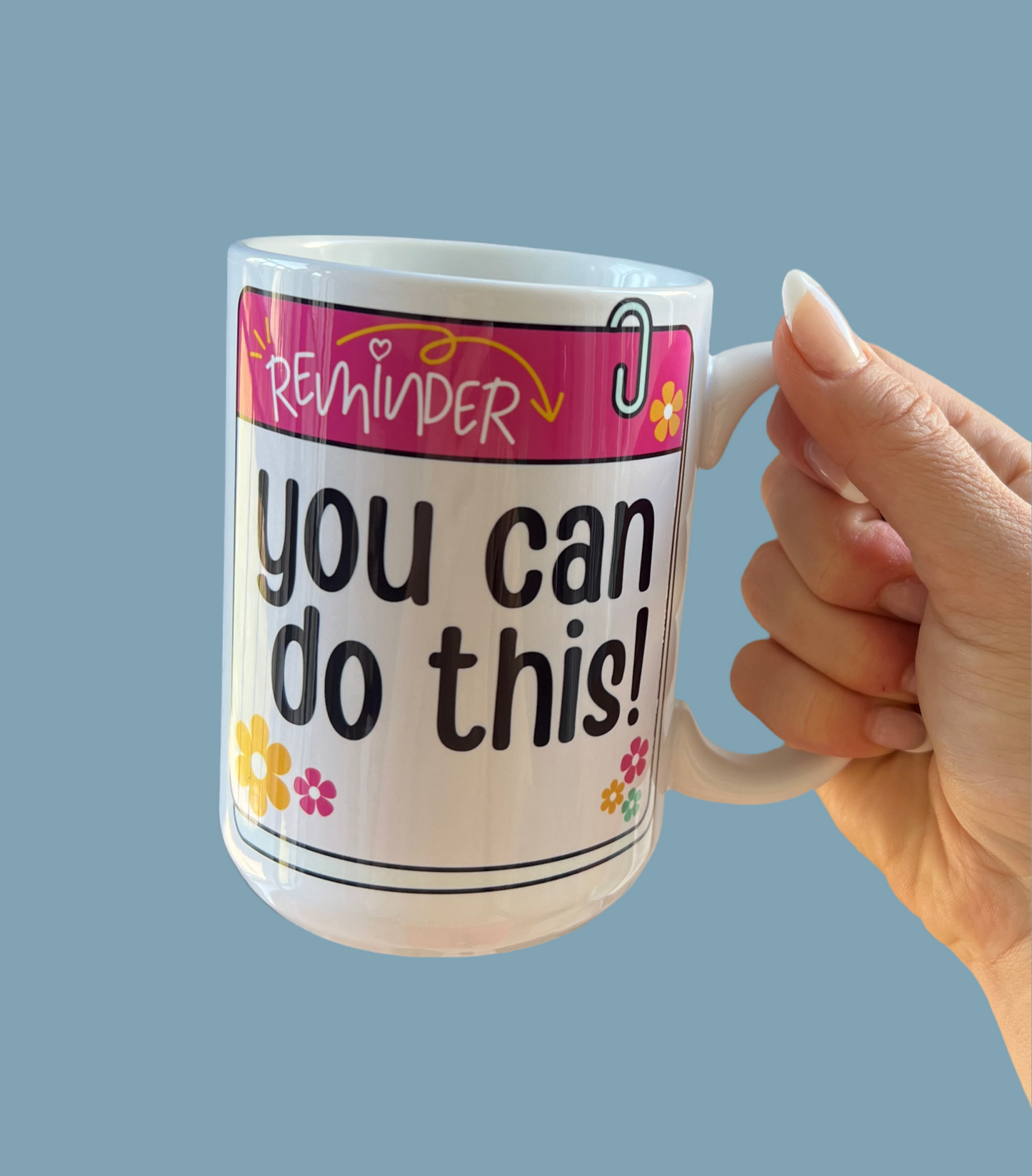 You Can Do This Mug