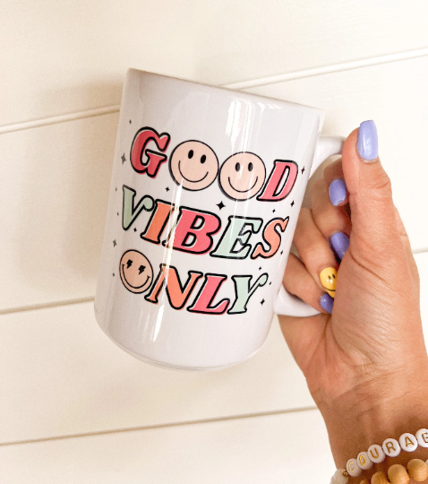 Good Vibes Only Mug